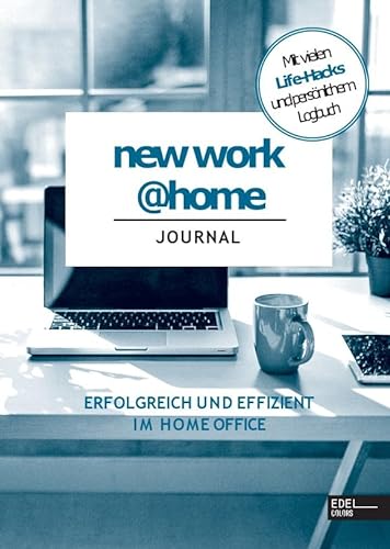 new work@home: Erfolgreich und effizient im Homeoffice von EDEL